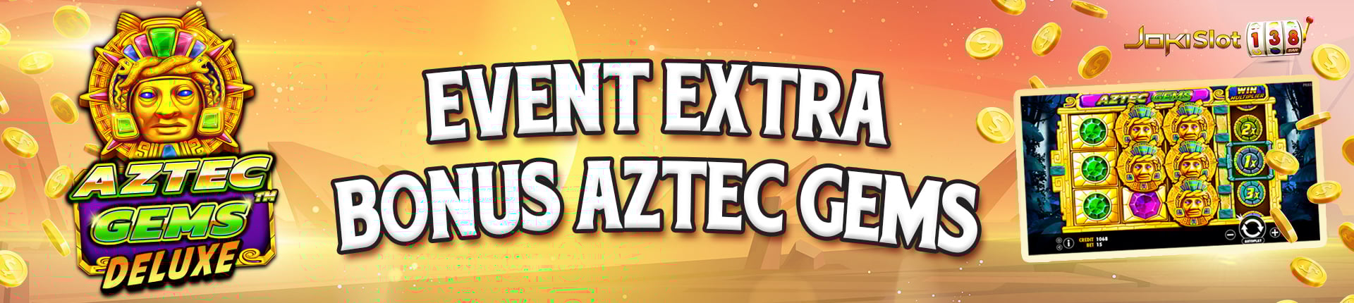 EVENT EXTRA BONUS AZTEC GEMS